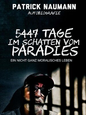 cover image of 5447 Tage Im Schatten vom Paradies